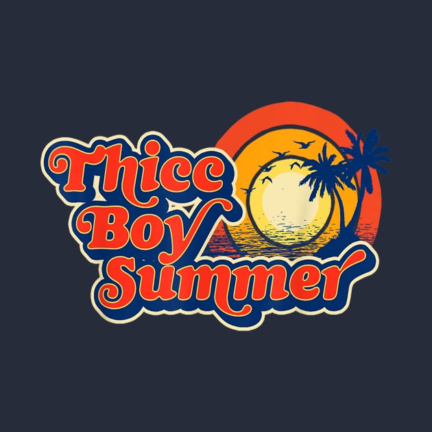 Thicc Boy Summer by MiaGamer Gear