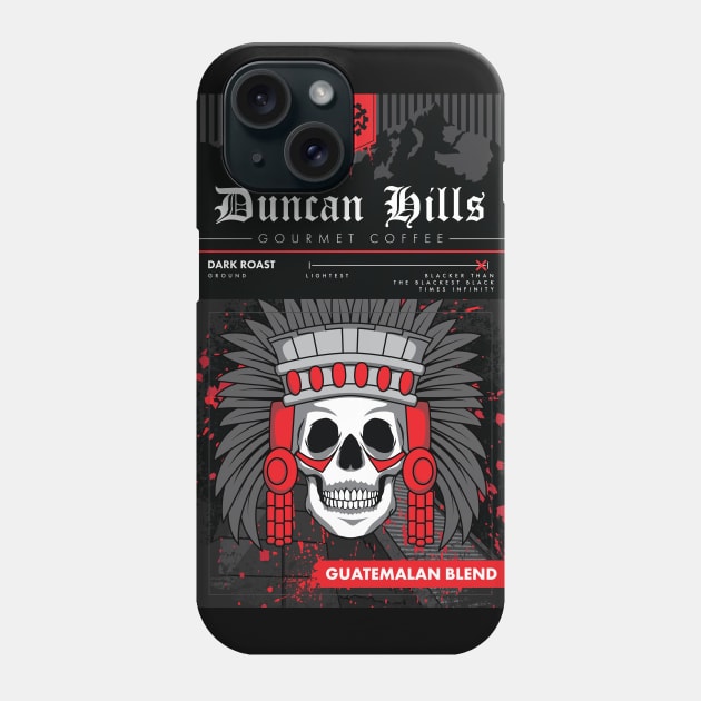 Metalocalypse Dethklok Duncan Hills Coffee - Guatemalan Phone Case by patrickkingart