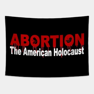 Abortion: The American Holocaust Tapestry