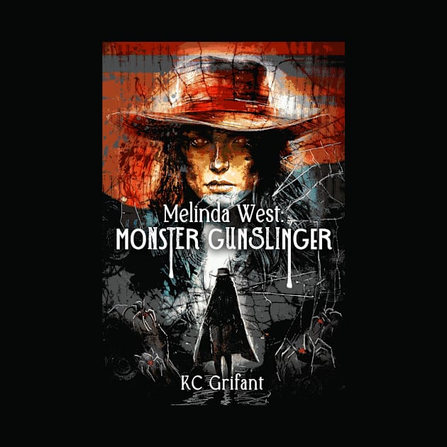 Melinda West Monster Gunslinger by Brigids Gate Press