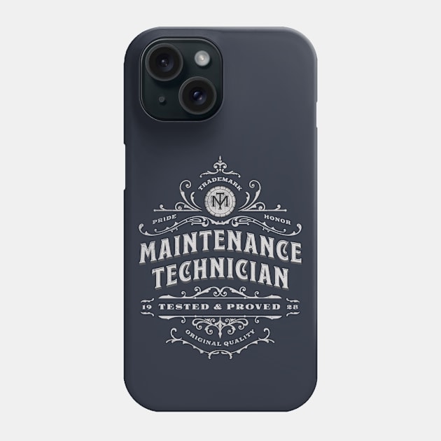 Maintenance Technician - Tested & Proved Vintage Design Phone Case by best-vibes-only