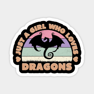 Just a Girl Who Loves Dragons Magnet