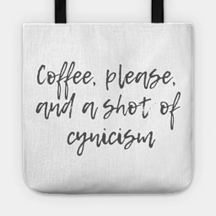 Coffee and Cynicism Tote