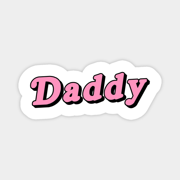 daddy Magnet by outsideingreen