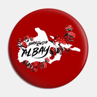 Born and Raised - Albay, Philippines (Red) Pin