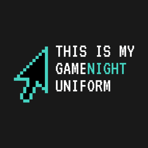 Game Night Uniform For Gamer by POD Anytime