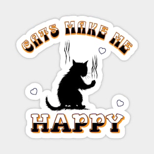 Cats Make Me Happy Magnet