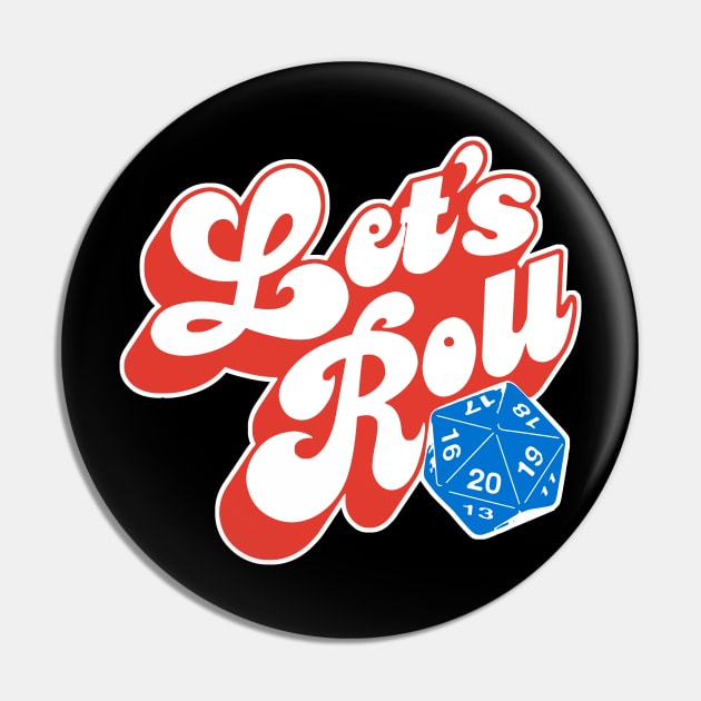 Let's Roll Pin by CaptHarHar