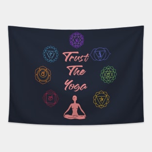Trust The Yoga Tapestry