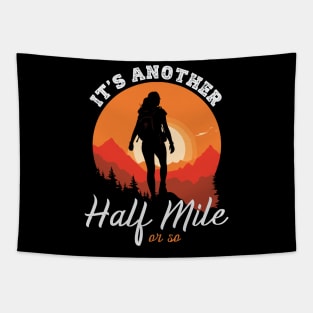 It's Another Half Mile Or So Tapestry