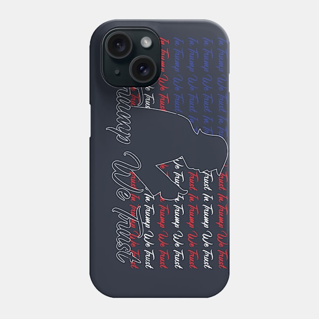 In Trump We Trust Phone Case by Mercado Graphic Design