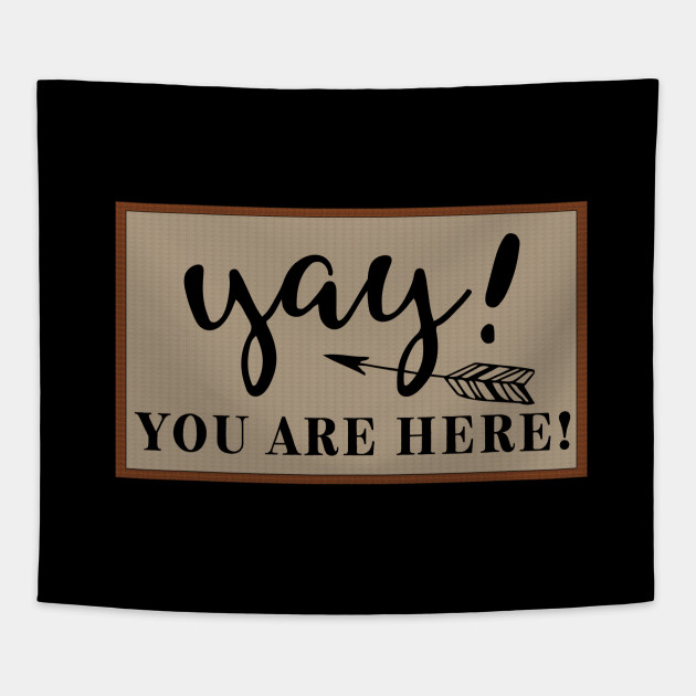 Doormat Yay You Are Here For Friendly Outgoing Doormat
