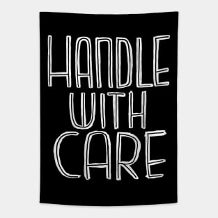 Handle with care Tapestry