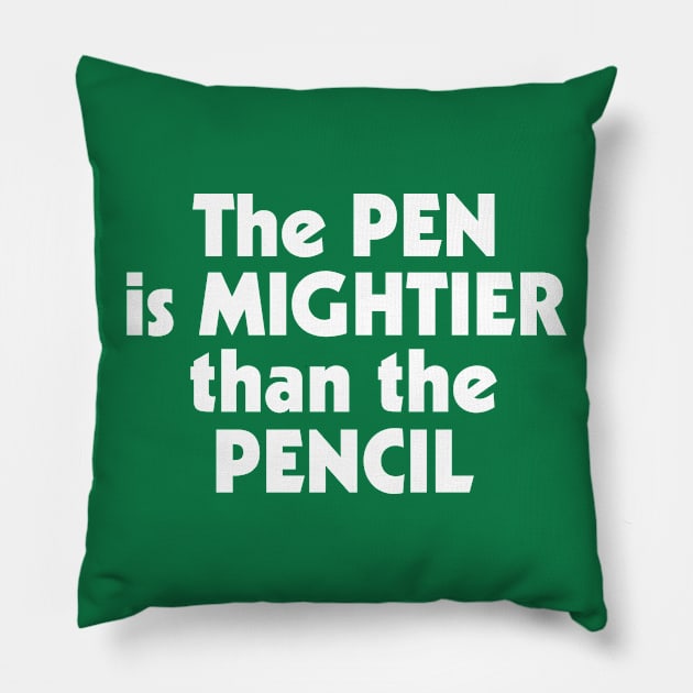 The Pen is Mightier than the Pencil ))(( Writer Humor Design Pillow by darklordpug