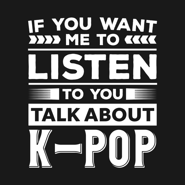 Talk About K Pop by Mad Art