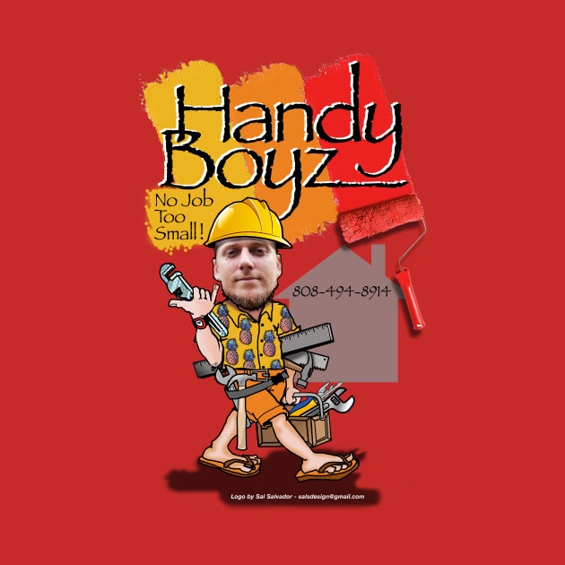 Handy Boyz Products by MyTeeGraphics