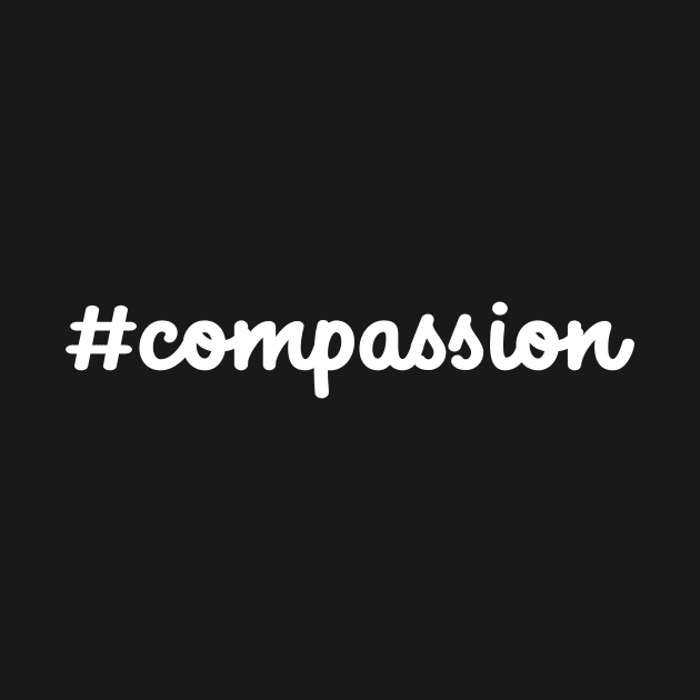 #compassion by XanderWitch Creative