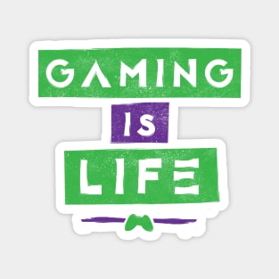 Gaming Is Life Magnet