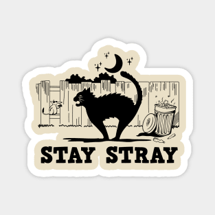 Stay stray Magnet