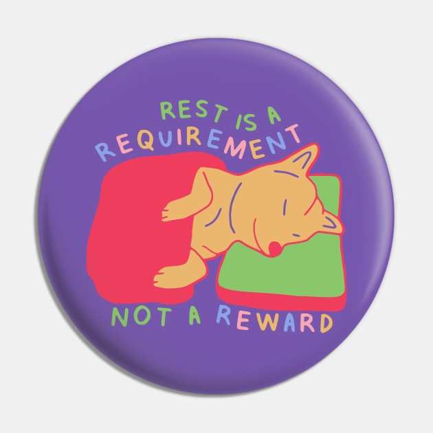 Rest is a Requirement - Sleepy Shiba Inu - Version 1 Self Care Quotes Pin by aaalou