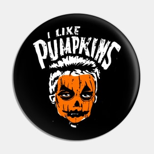 I Like Pumpkins Pin