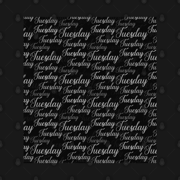 Discover Tuesday typography text pattern - Tuesday - T-Shirt