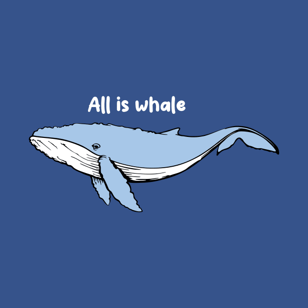 All is whale by My Happy-Design