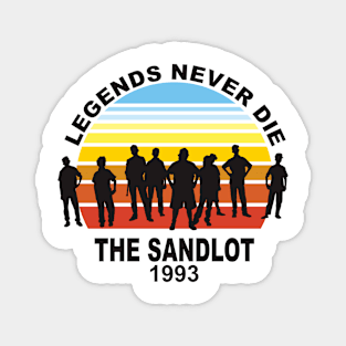 Legends never die Magnet