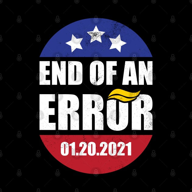 End of an Error - Biden Harris Inauguration Day by G! Zone