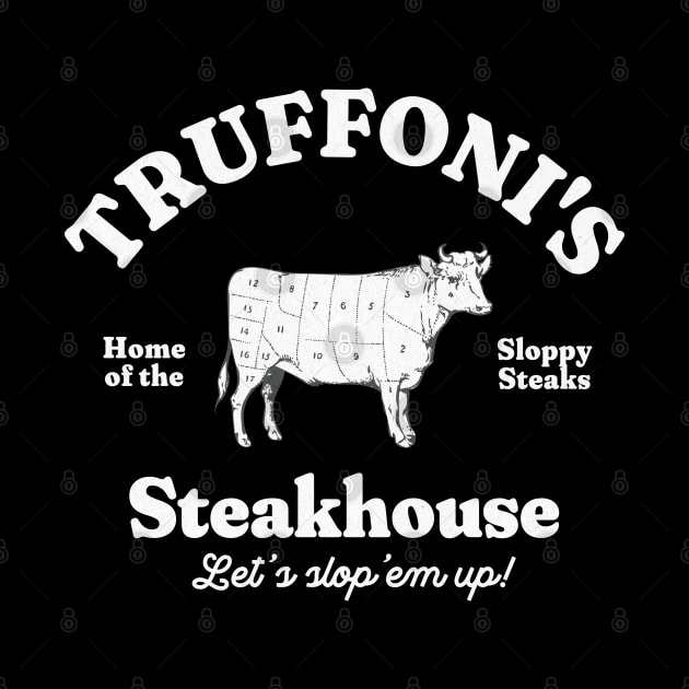 Truffoni's Steakhouse - home of the sloppy steaks by BodinStreet