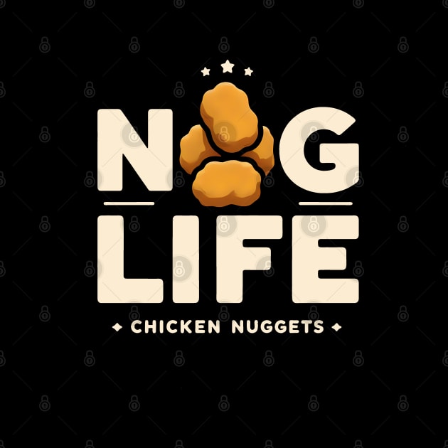 Nug Life - Chicken Nuggets by ANSAN