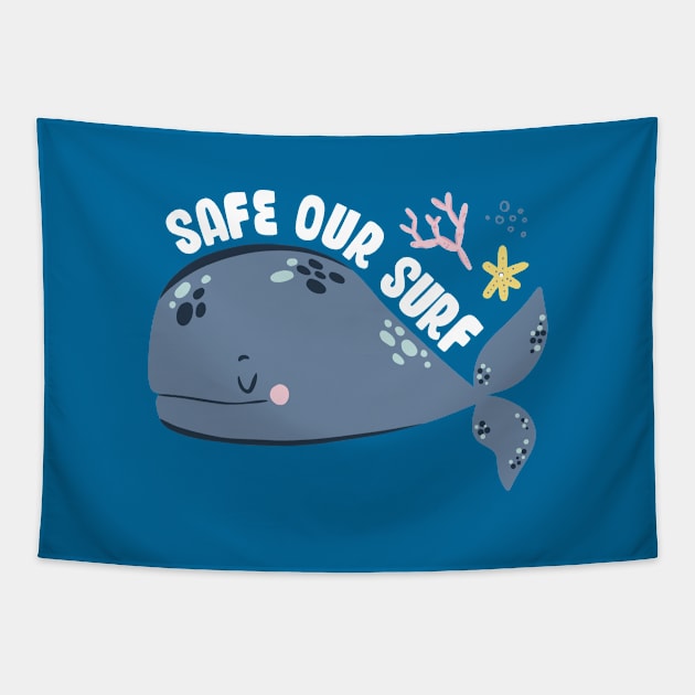 Safe our Surf quote with cute sea animal whale, starfish, coral and shell Tapestry by jodotodesign