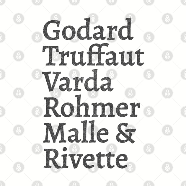 Godard Truffaut Varda Rohmer Malle Rivette - French New Wave Cinema Legends by DankFutura