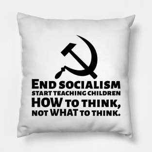 Funny Political Conservative End Socialism Anti Communist Pillow