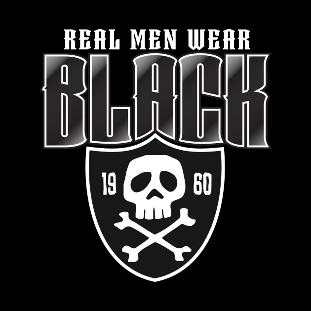 Real Men Wear Black Las Vegas Raiders by stayfrostybro