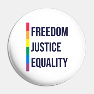 'Freedom. Justice. Equality' Social Inclusion Shirt Pin