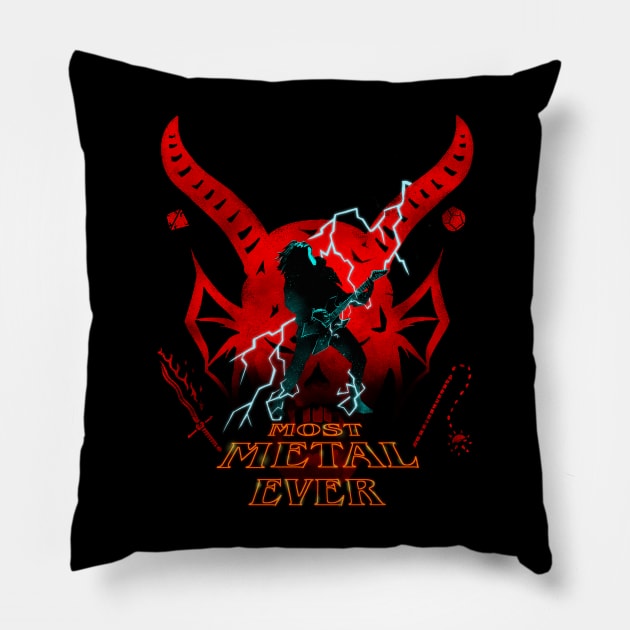 Most Metal Ever Pillow by Ionfox