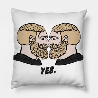 mlm yes chad / gay meme Pillow