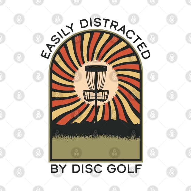 Easily Distracted by Disc Golf | Disc Golf Vintage Retro Arch Mountains by KlehmInTime