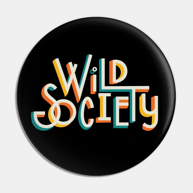 Wild Society Yellow Pin by Wild Society Podcast