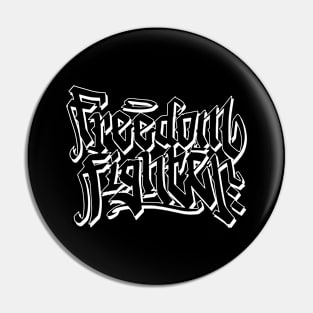 Freedom fighter Pin