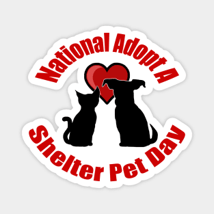 National Adopt A Shelter Pet Day Magnet