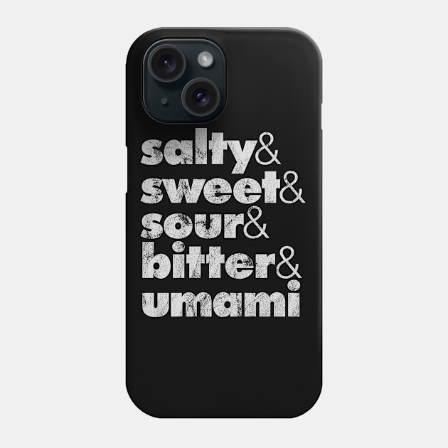 Five Tastes Foodie Chef Gift Sensations of Taste on the Tongue Phone Case by SeaLAD