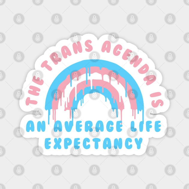 the trans agenda Magnet by remerasnerds