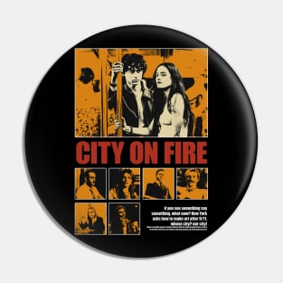 city on fire Pin