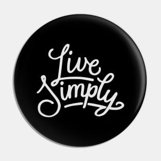 Live Simply Pin