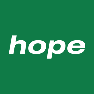 hope T-Shirt