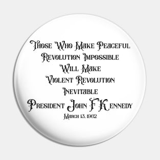 JFK Quote Pin