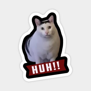 Huh Cat Meme: Funny newest sarcastic cat meme for cats lover Magnet