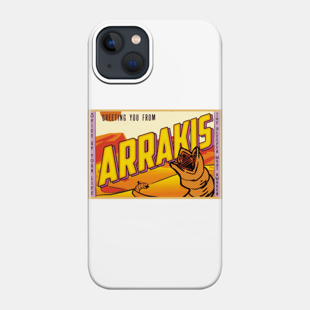 Greetings from Arrakis! - Dune - Phone Case